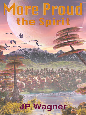 cover image of More Proud the Spirit